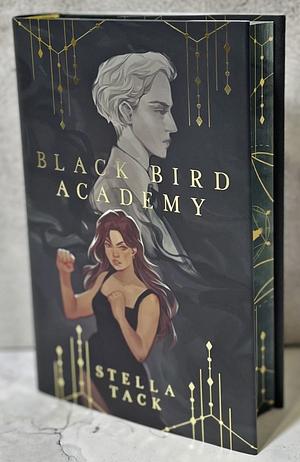 Black Bird Academy  by Stella Tack