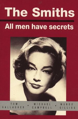 All Men Have Secrets by Mike Campbell, Murdo Gillies, Tom Gallagher