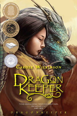 Dragon Keeper by Carole Wilkinson