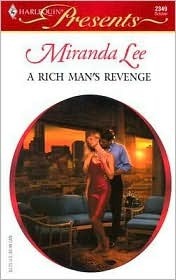 A Rich Man's Revenge by Miranda Lee