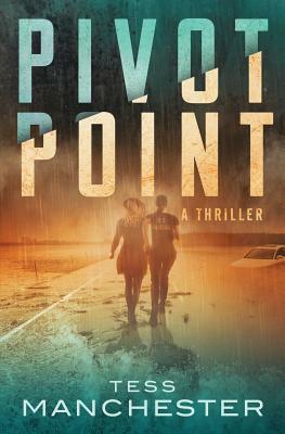 Pivot Point by Tess Manchester