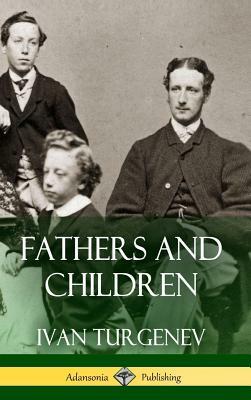 Fathers and Children by Ivan Sergeyevich Turgenev, Charles James Hogarth