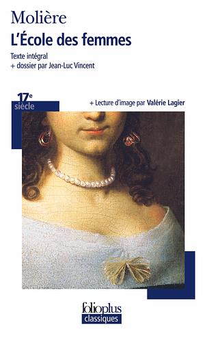 L'École des femmes by Molière