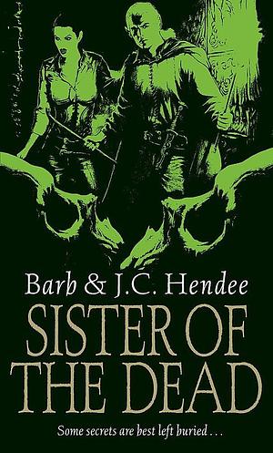 Sister of the Dead by Barb Hendee