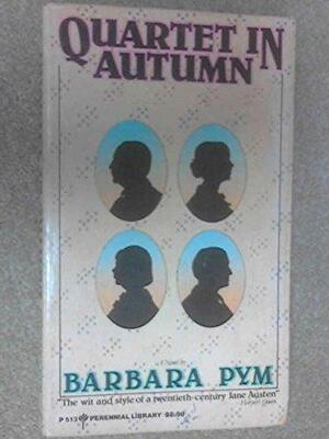 Quartet in Autumn by Barbara Pym