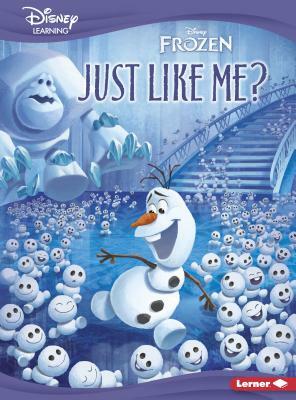 Just Like Me?: A Frozen Story by Vickie Saxon