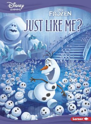 Just Like Me?: A Frozen Story by Vickie Saxon