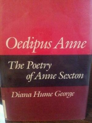 OEDIPUS ANNE by Diana George