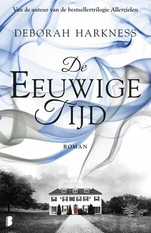 De eeuwige tijd by Deborah Harkness