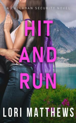 Hit and Run by Lori Matthews