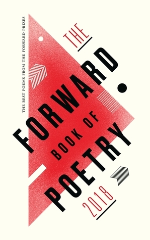 The Forward Book of Poetry 2018 by Andrew Marr, Various Poets