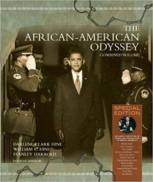 African American Odyssey, Combined Volume by Darlene Clark Hine, Stanley C. Harrold, William C. Hine