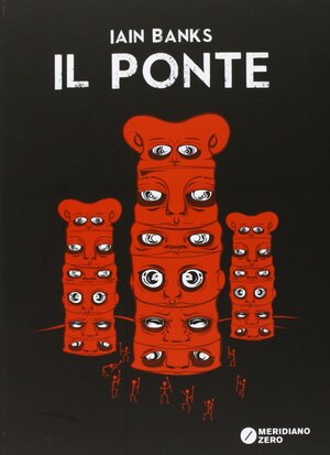 Il ponte by Iain Banks