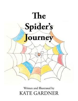 The Spider's Journey by Kate Gardner