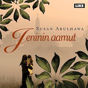 Jeninin aamut by Susan Abulhawa, Pauliina Klemola