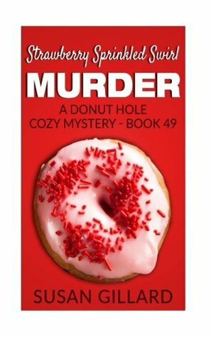 Strawberry Sprinkled Swirl Murder by Susan Gillard