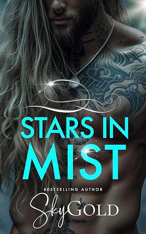Stars in Mist by Sky Gold
