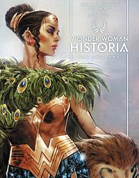 Wonder Woman Historia: The Amazons by Kelly Sue DeConnick