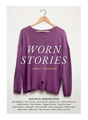 Worn Stories by Emily Spivack