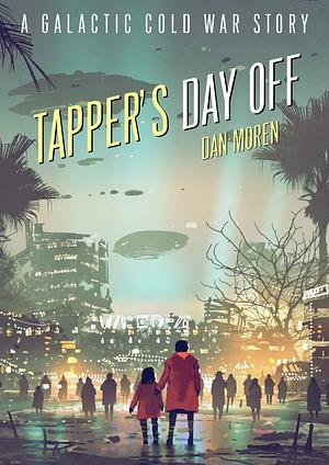 Tapper's Day Off by Dan Moren