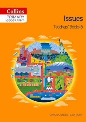 Collins Primary Geography Teacher's Guide Book 6 by Stephen Scoffham, Colin Bridge