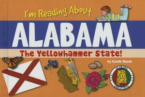 I'm Reading about Alabama by Carole Marsh