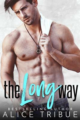 The Long Way by Alice Tribue