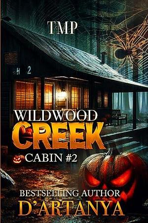 WILDWOOD CREEK: CABIN #2 by D'artanya, D'artanya