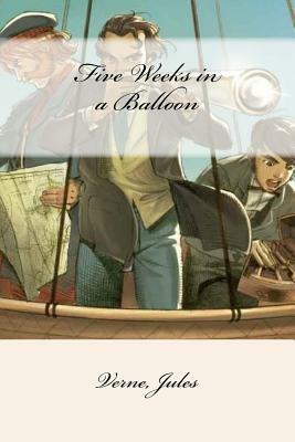 Five Weeks in a Balloon by Jules Verne