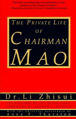 The Private Life of Chairman Mao by Li Zhi-Sui