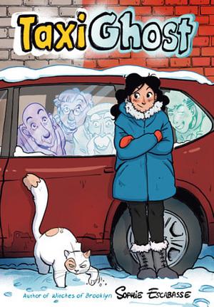 Taxi Ghost: (A Graphic Novel) by Sophie Escabasse