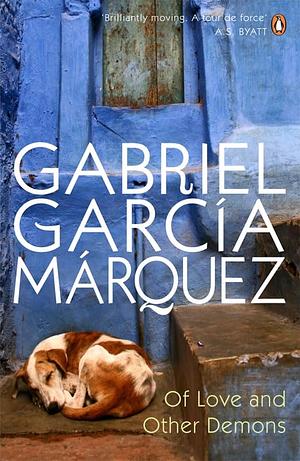 Of Love and Other Demons by Gabriel García Márquez