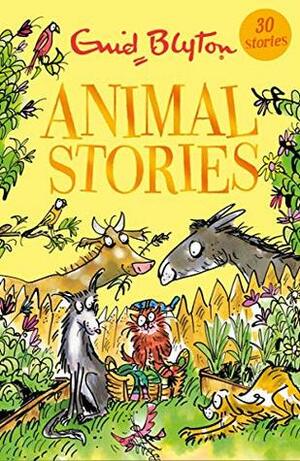Animal Stories: Contains 30 classic tales (Bumper Short Story Collections Book 17) by Enid Blyton