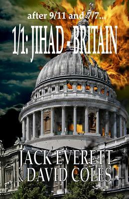 1/1: Jihad - Britain by David Coles, Jack Everett