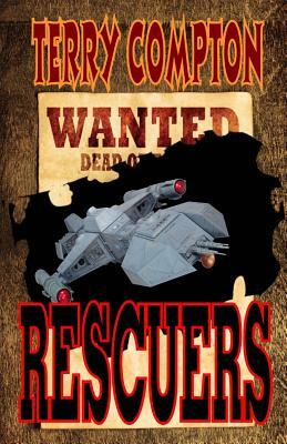 Wanted Rescuers by Terry Compton