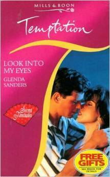 Look Into My Eyes by Glenda Sanders