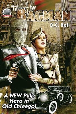 Tales of the Bagman by B. C. Bell