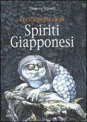 Enciclopedia degli spiriti giapponesi by Emilio Martini, Shigeru Mizuki