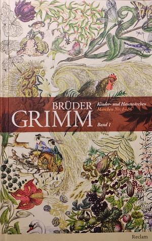 Kinder- und Hausmärchen  by Jacob Grimm, Wilhelm Grimm