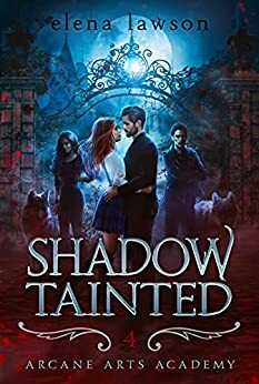 Shadow Tainted by Elena Lawson
