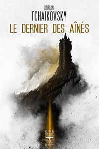 Le Dernier des aînés by Adrian Tchaikovsky