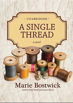 A Single Thread by Marie Bostwick