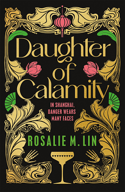 Daughter of Calamity by Rosalie M. Lin