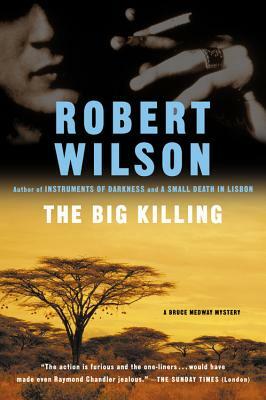 The Big Killing by Robert Wilson