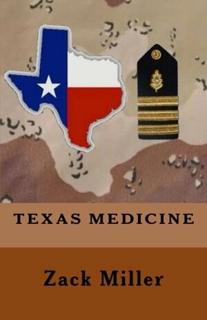 Texas Medicine by Zack Miller