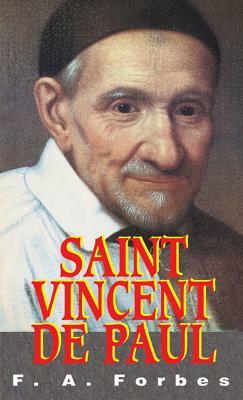 St. Vincent de Paul by F. a. Forbes