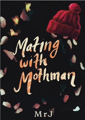 Mating With Mothman by Mr. J