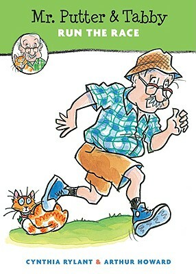 Mr. Putter & Tabby Run the Race by Cynthia Rylant