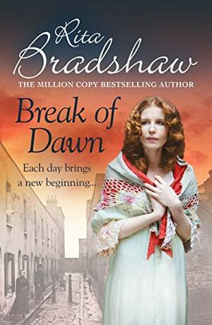 Break of Dawn by Rita Bradshaw