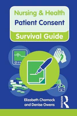 Patient Consent by Elizabeth Charnock, Denise Owens